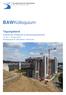 BAWKolloquium. Tagungsband. Projekte der Geotechnik an Bundeswasserstraßen. 10. bis 11. Februar 2015 Bundesanstalt für Wasserbau in Karlsruhe