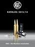 KATALOG 2013/14 RWS Die Munition entscheidet.