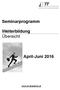 Seminarprogramm. Weiterbildung Übersicht. April-Juni 2016. www.wt-akademie.at