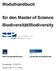 Modulhandbuch. für den Master of Science Biodiversität/Biodiversity. Studienjahr 2015/2016 (Stand vom 07.01.2016)