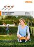 Die neue Leichtigkeit: HS 46 und HS 56. Heckenscheren STIHL HS 46 STIHL HS 46 C-E STIHL HS 56 C-E