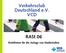 Verkehrsclub Deutschland e.v. VCD. RASt 06. Richtlinien für die Anlage von Stadtstraßen