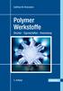 Gottfried W. Ehrenstein. Polymer Werkstoffe. Struktur - Eigenschaften - Anwendung. 3. Auflage