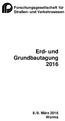 Forschungsgesellschaft für Straßen- und Verkehrswesen. Erd- und Grundbautagung 2016. 8./9. März 2016 Worms