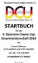 STARTBUCH. 4. Deutsche Classic Cup Einzelmeisterschaft 2016. Deutsche Classic Kegler Union e.v. für die