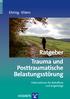 Ehring Ehlers. Ratgeber Trauma und Posttraumatische Belastungsstörung. Informationen für Betroffene und Angehörige