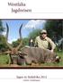 Westfalia Jagdreisen. Jagen in Südafrika 2012 Gebiet: Somkhanda