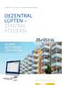 DEZENTRAL LÜFTEN ZENTRAL STEUERN