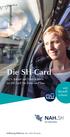 www.nah.sh Die SH-Card 25 % Rabatt auf Einzelkarten im SH-Tarif für Bahn und Bus. mit Bestellschein Schleswig-Holstein. Der echte Norden.