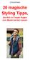 20 magische Styling Tipps,