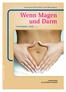 kostenlose Broschüre zum Mitnehmen Wenn Magen und Darm verstimmt sind... m-e-d-i-a 104 / 11.2011 crossmed Edition Arzt und Patient im Gespräch