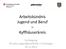 Arbeitsbündnis Jugend und Beruf. Kyffhäuserkreis. Fachtagung 20 Jahre Jugendberufshilfe in Thüringen 29.11.2011