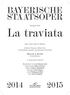 Giuseppe Verdi. La traviata. Oper in drei Akten (4 Bildern) Libretto Francesco Maria Piave In italienischer Sprache mit deutschen Übertiteln