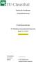 Praktikumsskript. Institut für Metallurgie. Werkstoffumformung. U3: Tiefziehen und mechanische Kennwerte Stand: 17.12.2015 ARBEITSVERSION