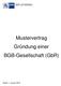 Mustervertrag Gründung einer BGB-Gesellschaft (GbR)