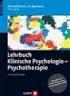 Lehrbuch der Klinischen Psychologie und Psychotherapie des Kindes- und Jugendalters