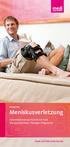 Ratgeber Meniskusverletzung. Informationsbroschüre M.4 X-lock mit persönlichem Therapie-Programm. medi. ich fühl mich besser.