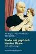 Leseprobe aus: Plass, Wiegand-Grefe, Kinder psychisch kranker Eltern, ISBN 978-3-621-27968-0 2012 Beltz Verlag, Weinheim Basel