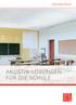 AKUSTIK-LÖSUNGEN FÜR DIE SCHULE. Gesundes Bauen