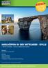 Mc Cruise. Inselhüpfen in der Mittelmeer - Idylle 1 Woche Malta - Gozo Inselkombination. Termine: 15. April & 16. Mai 2015