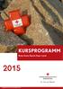 KURSPROGRAMM. Rotes Kreuz Bezirk Steyr-Land BEZIRKSSTELLE STEYR-LAND KURSPROGRAMM
