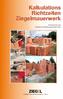 Kalkulations Richtzeiten Ziegelmauerwerk