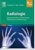 Onkoradiologie Was jede(r) Radiologe(in) wissen muss