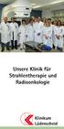 Unsere Klinik für Strahlentherapie und Radioonkologie. Klinikum Lüdenscheid