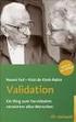Validation. Naomi Feil Vicki de Klerk-Rubin. Ein Weg zum Verständnis verwirrter alter Menschen. Ernst Reinhardt Verlag München Basel