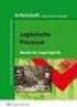 Berufe der Lagerlogistik. Arbeitsheft. Logistische Prozesse. Gerd Baumann, Michael Baumgart, Alfred Geltinger, Volker Kähler, Inka Schliebner