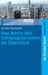 Guido Toussaint Das Recht des Zahlungsverkehrs im Überblick. de Gruyter Handbuch