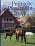 Praktische Pferdezucht
