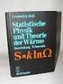 Statistische Physik - Theorie der Wärme (PD Dr. M. Falcke)
