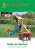 Inhaltsverzeichnis 2 3. Zäune ab Seite 4. Gartenbauholz ab Seite 20. Blumenkästen ab Seite 42. Spielgeräte ab Seite 28. Gartenmöbel ab Seite 28