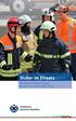 Sicher im Einsatz. Persönliche Schutzausrüstung: Beispiele aus der Feuerwehr-Praxis. Unfallkasse Nordrhein-Westfalen