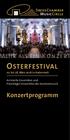 Osterfestival. Konzertprogramm. 20. bis 28. März 2016 in Andermatt. Arrivierte Ensembles und Preisträger-Ensembles der Kammermusik