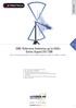 EMC Reference Antennas up to 6GHz Series HyperLOG EMI EMC Broadbandantennas for the complete frequency range from 20MHz to 6GHz