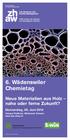 6. Wädenswiler Chemietag. Neue Materialien aus Holz nahe oder ferne Zukunft? Donnerstag, 26. Juni 2014