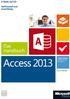 Lorenz Hölscher: Microsoft Access 2013 Das Handbuch Copyright 2013 O Reilly Verlag GmbH & Co. KG