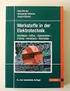 Werkstoffe in der Elektrotechnik Grundlagen - Aufbau - Eigenschaften - Prüfung - Anwendung - Technologie