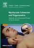 DIAGNOSTIK UND THERAPIE VON MYOFASZIALEN SCHMERZSYNDROMEN MITTELS DER FOKUSSIERTEN STOSSWELLE (ESWT) Schlüsselwörter