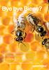 Bye bye Biene? Das Bienensterben und die Risiken für die Landwirtschaft in Europa