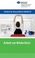 DGUV. Arbeit & Gesundheit BASICS. Arbeit am Bildschirm
