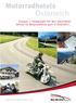 Motorradhotels. Europas 1. Hotelgruppe mit dem besonderen. Service für Motorradfahrer auch in Österreich...