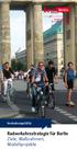 Radverkehrsstrategie für Berlin Ziele, Maßnahmen, Modellprojekte