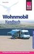 Rainer Höh. Wohnmobil. Handbuch. Reise Know-How Verlag Peter Rump Bielefeld. Der Ratgeber zu Kauf, Aufrüstung und allen Fragen unterwegs