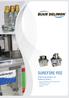 SUREFIRE PDI. Einleitungsanlagen mit Kolbenverteilern + SureFire PDI Zahnradpumpenaggregat + ZEM Kolbenverteiler + Verschraubungen + Zubehör