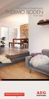 SORGT FÜR WOHLBEFINDEN THERMO BODEN VON AEG.