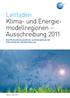 Leitfaden Klima- und Energiemodellregionen. Ausschreibung 2011