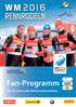 Fan-Programm 46. FIL Rennrodel-Weltmeisterschaften